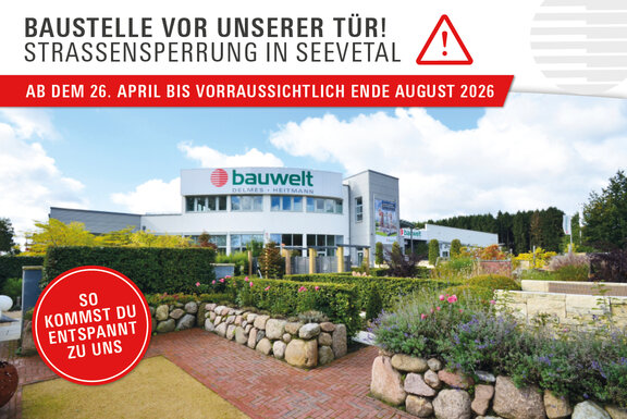 bauwelt Delmes Heitmann Standort in Seevetal mit Hinweis auf Straßensperrung an der B75 und empfohlener Anfahrt über die A7 Ausfahrt Fleestedt